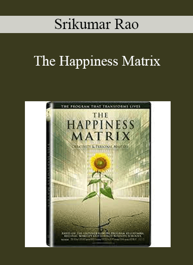 Srikumar Rao - The Happiness Matrix