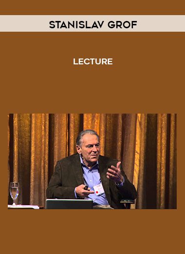 lecture - Stanislav Grof