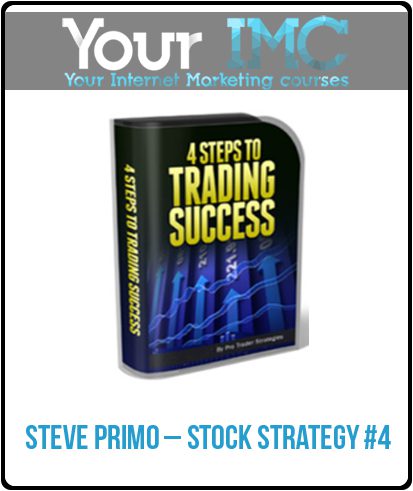 Steve Primo – Stock Strategy #4