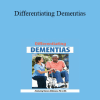 Steven Atkinson - Differentiating Dementias