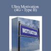 Subliminal Shop - Ultra Motivation (4G - Type B)