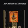 Tom Kenyon - The Ghandarva Experience