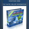 Jonathan King - Top Rated Seller Domination