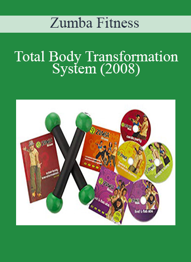 Total Body Transformation System (2008) - Zumba Fitness