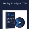 Trading Techniques DVD - Steven Dux