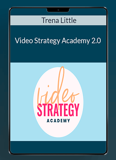 Trena Little - Video Strategy Academy 2.0