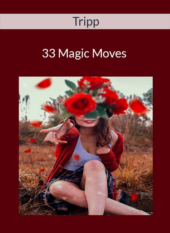 Tripp - 33 Magic Moves