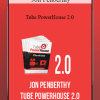 [Download Now] Jon Penberthy – Tube PowerHouse 2.0