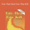 Udo Erasmus - Fats That Heal Fats That Kill