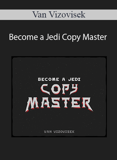 Van Vizovisek - Become a Jedi Copy Master