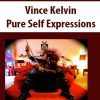 [Download Now] Vince Kelvin – Pure Self Expressions