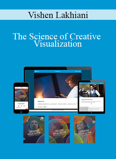 Vishen Lakhiani - The Science of Creative Visualization