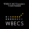 WBECS - WBECS 2017 Executive Coach Summit