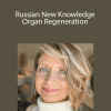 Wendy Down - Russian New Knowledge Organ Regeneration