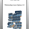 [Download Now] Joe McCall - Wholesaling Lease Options 2.0