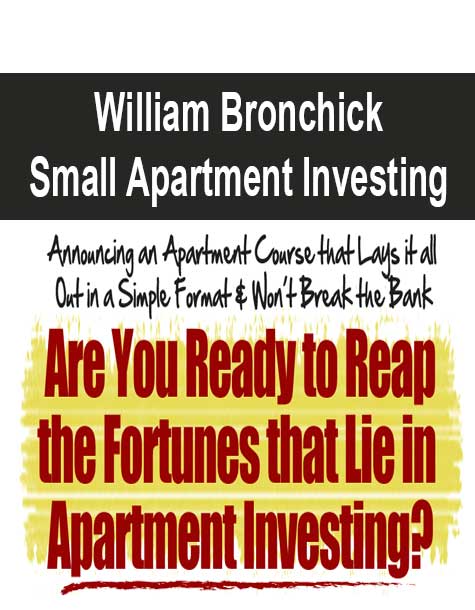 [Download Now] William Bronchick - Small Apartment Investing