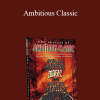 World's Greatest Magic - Ambitious Classic