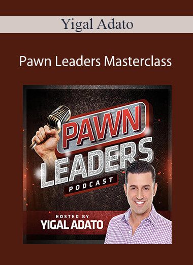 Yigal Adato - Pawn Leaders Masterclass