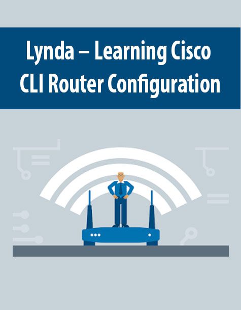 Lynda – Learning Cisco CLI Router Configuration