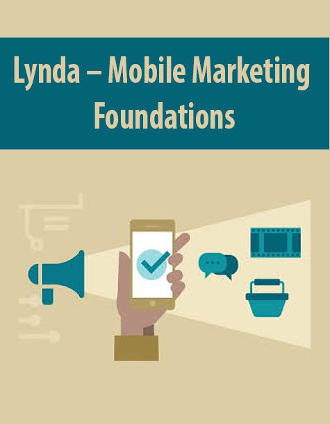 Lynda – Mobile Marketing Foundations