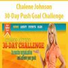 Chalene Johnson – 30-Day Push Goal Challenge