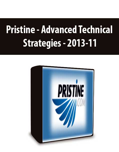 Pristine - Advanced Technical Strategies - 2013-11