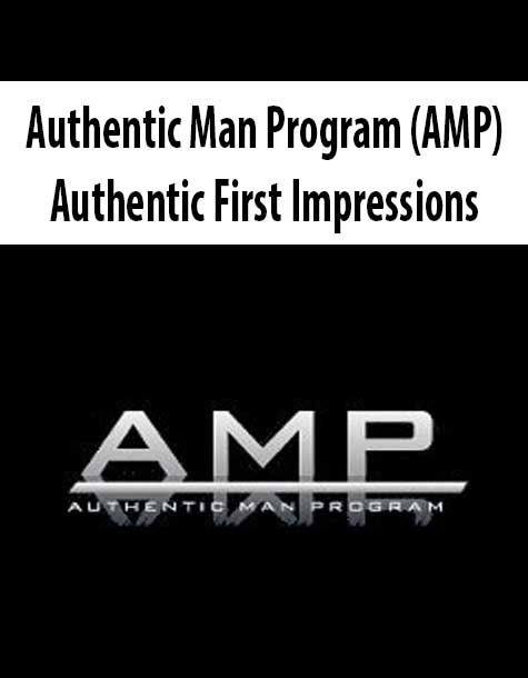 Authentic Man Program (AMP) – Authentic First Impressions