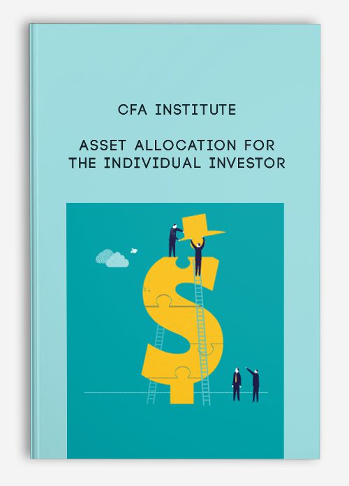 CFA Institute – Asset Allocation for the Individual Investor