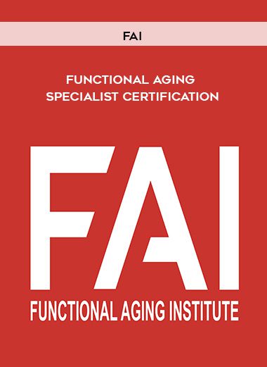 FAI: Functional Aging Specialist Certification