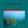 Mario Martinez – THE MIND-BODY CODE