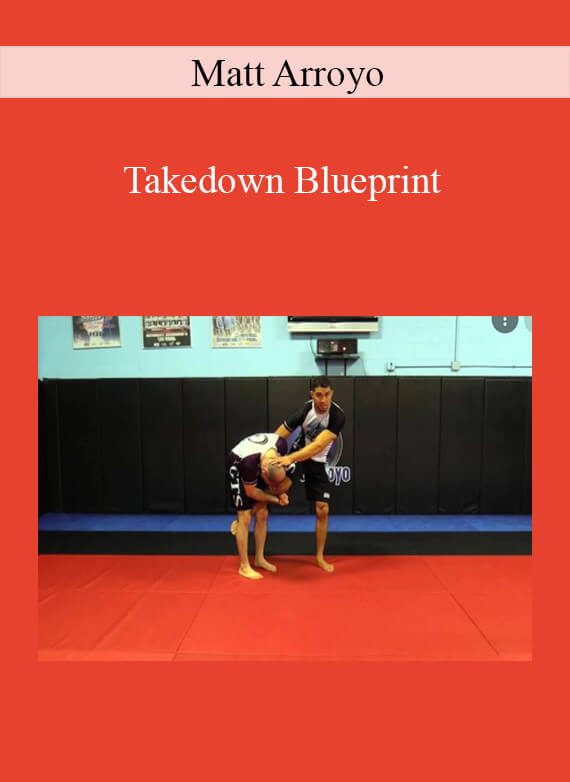 Matt Arroyo - Takedown Blueprint