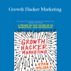 Ryan Holiday - Growth Hacker Marketing