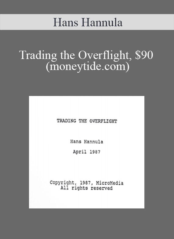 Hans Hannula - Trading the Overflight, $90 (moneytide.com)