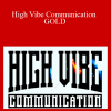 RSD Julien - High Vibe Communication GOLD