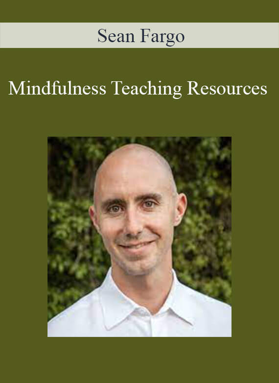 Sean Fargo - Mindfulness Teaching Resources