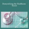 Joelle Birge - Demystifying the Healthcare Sector