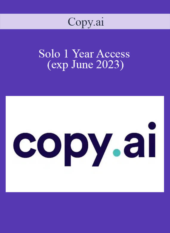 Copy.ai - Solo 1 Year Access (exp June 2023)