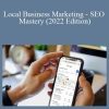 Digital Hammers - Local Business Marketing - SEO Mastery (2022 Edition)