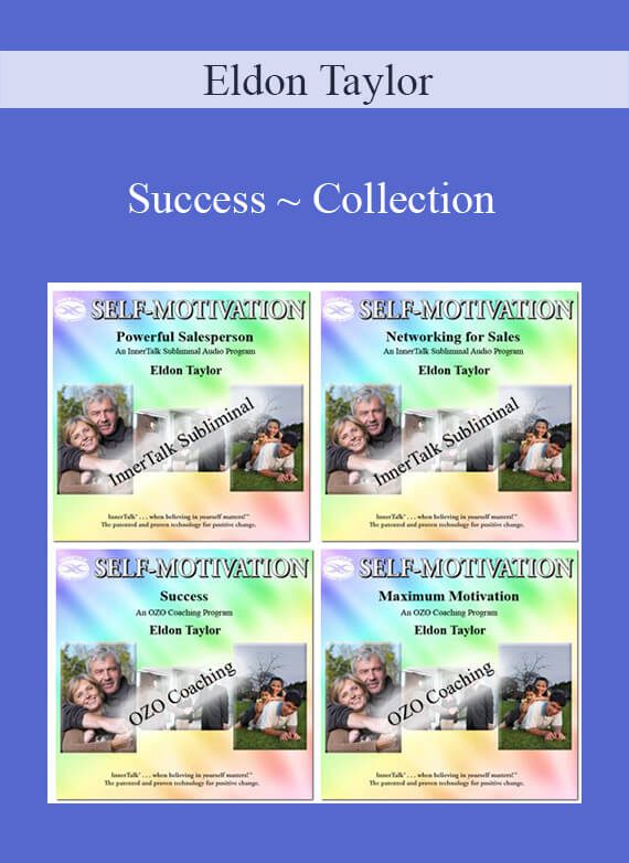 Eldon Taylor - Success ~ Collection