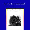 Maniac High - How To Lays Girls Guide