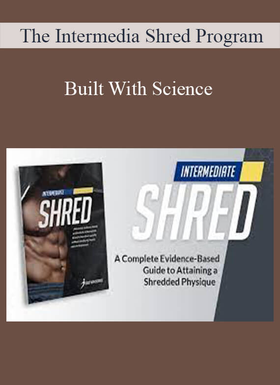 The Intermedia Shred Program - Built With Science