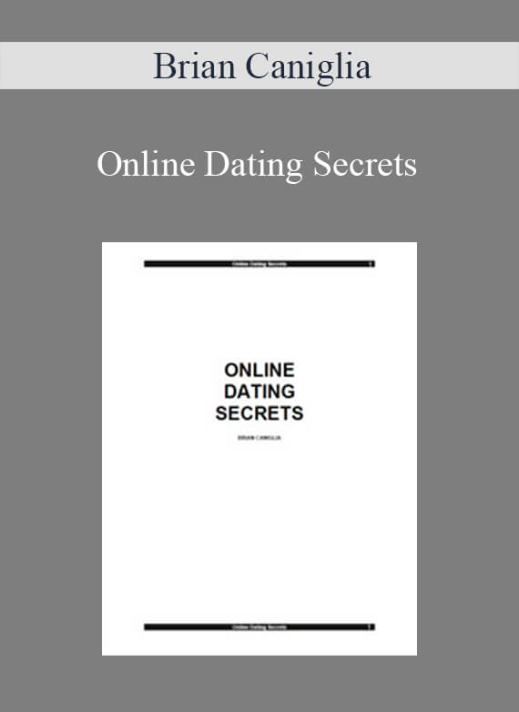 Brian Caniglia - Online Dating Secrets