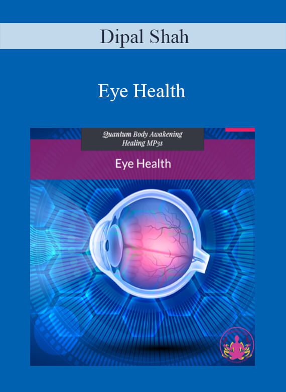 Dipal Shah - Eye Health