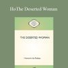 Honore De Balzac - The Deserted Woman