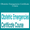 Jamie Otremba & Donna Weeks - Obstetric Emergencies Certificate Course