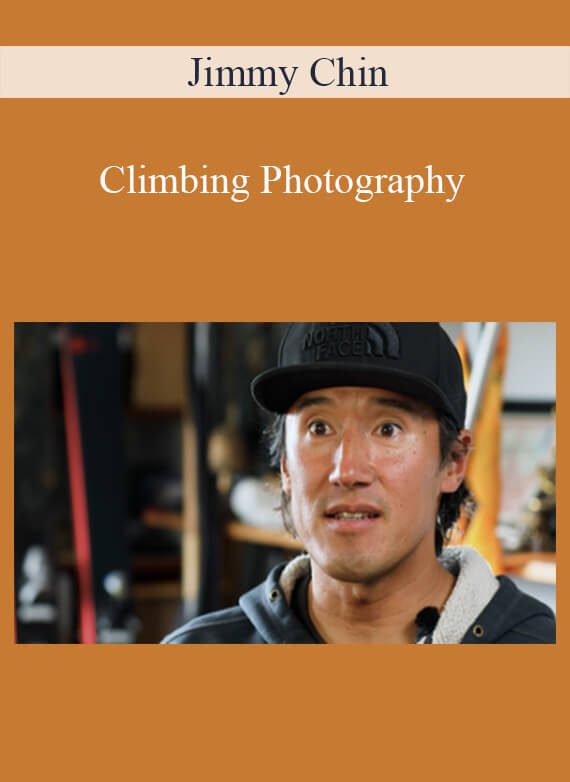 Jimmy Chin - Climbing Photography