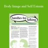 Martha Kempner - Body Image and Self Esteem