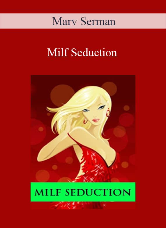 Marv Serman - Milf Seduction