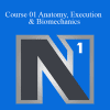 N1 Education - Course 01 Anatomy, Execution & Biomechanics