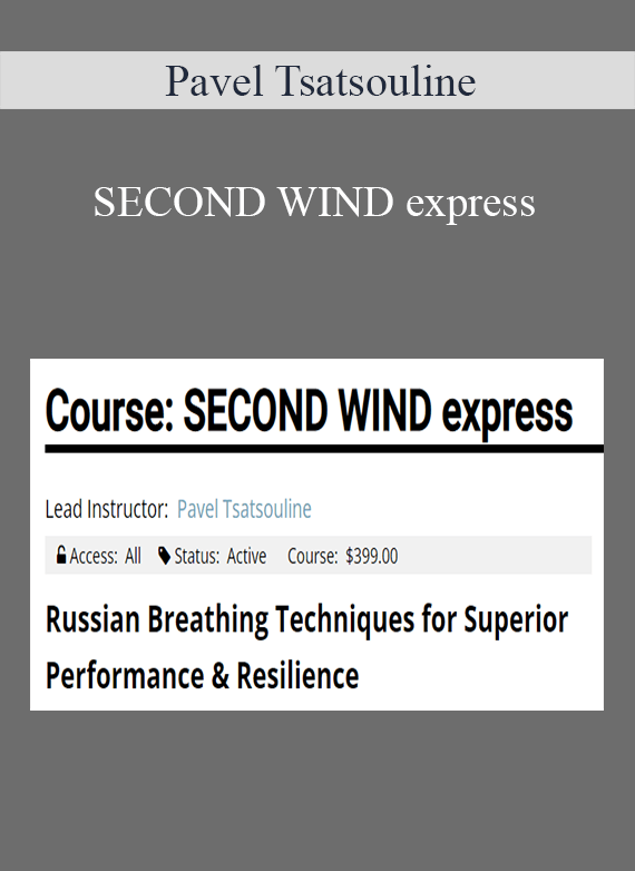 Pavel Tsatsouline - SECOND WIND express